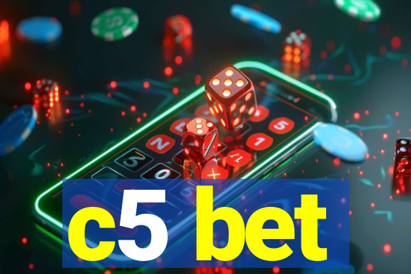 c5 bet
